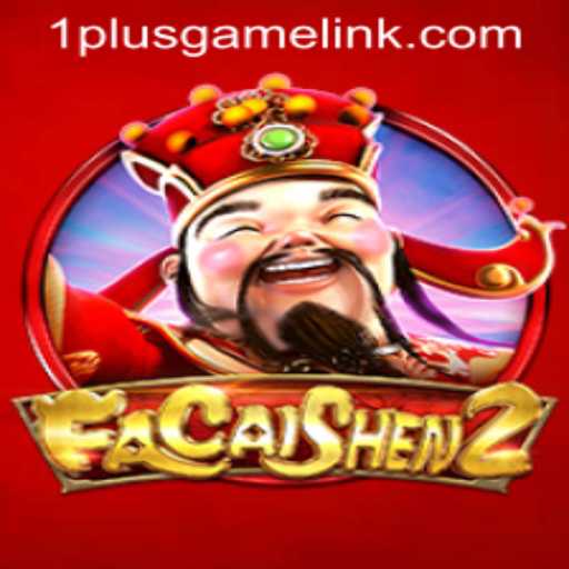 Unveiling the Mystical World of FaCaiShen2 by 1plusgame