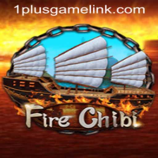 FireChibi: A Thrilling New Adventure in the World of 1plusgame