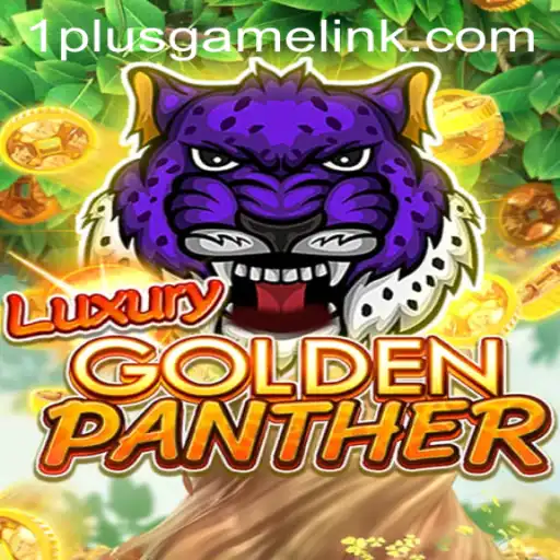 Dive into the Exciting World of LUXURYGOLDENPANTHER by 1plusgame