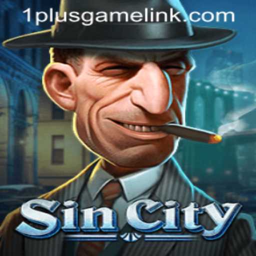 Exploring the Exciting World of SinCity: The New 1plusgame Phenomenon